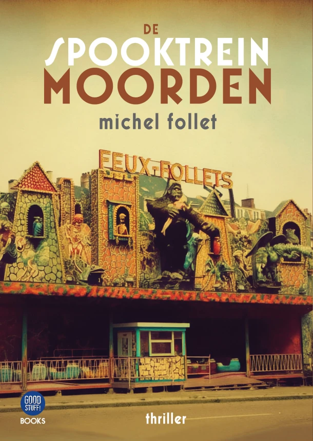 De Spooktreinmoorden – Michel Follet – boek cover