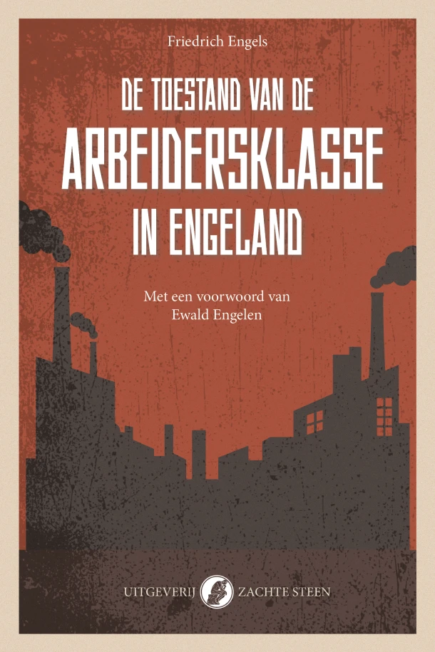 De toestand van de arbeidersklasse in Engeland – Friedrich Engels – boek cover