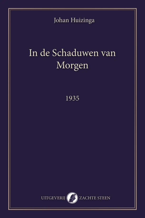 In de schaduwen van morgen – Johan Huizinga – boek cover
