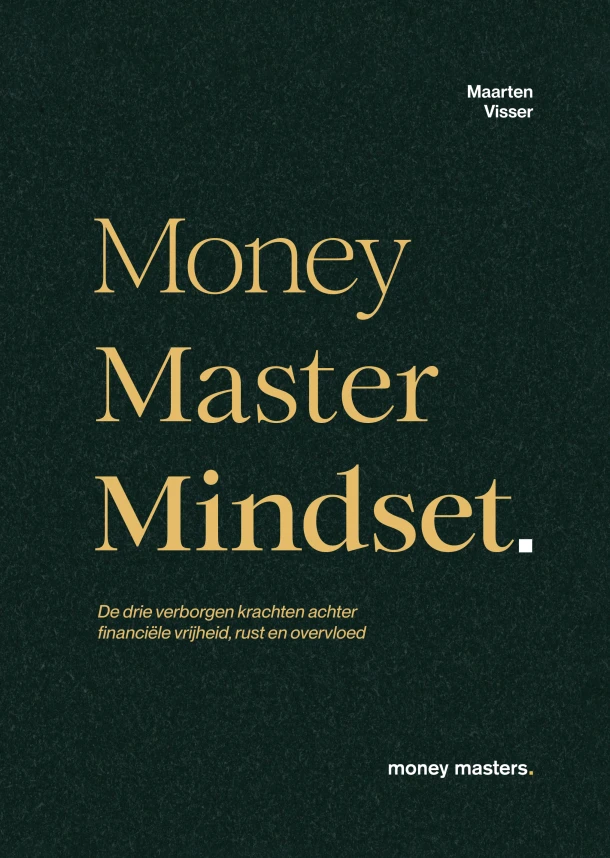 Money Master Mindset – Maarten Visser – boek cover