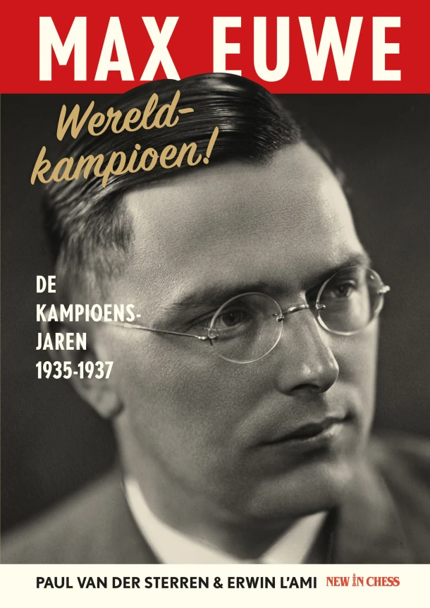 Max Euwe, wereldkampioen! – Paul van der Sterren – boek cover