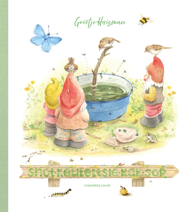 Snot keuteltsje kak sop – Grietje Huisman – boek cover
