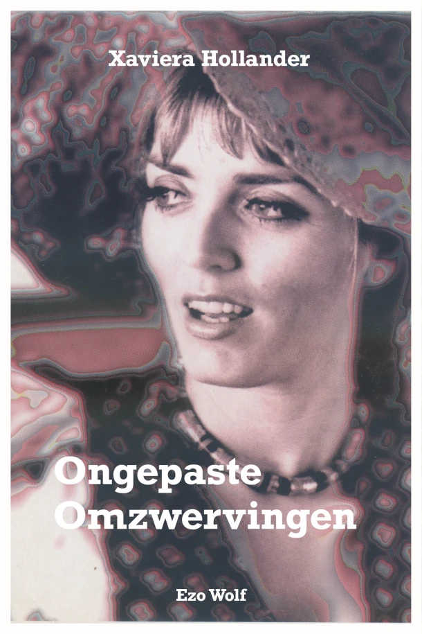 Ongepaste omzwervingen – Xaviera Hollander – boek cover
