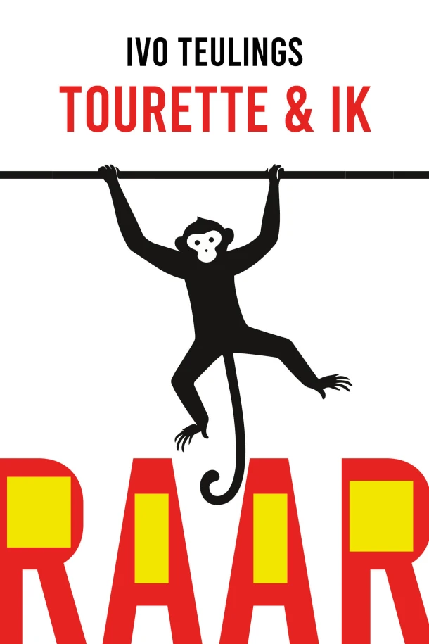 Raar Tourette en ik – Ivo Teulings – boek cover