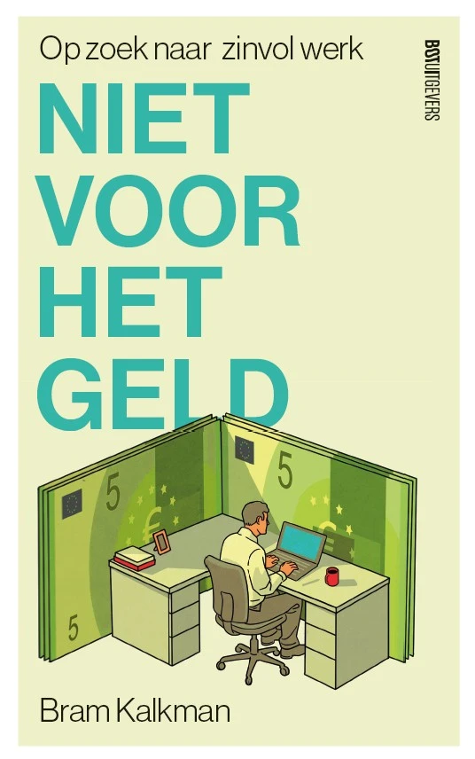 Niet voor het geld – Bram Kalkman – boek cover