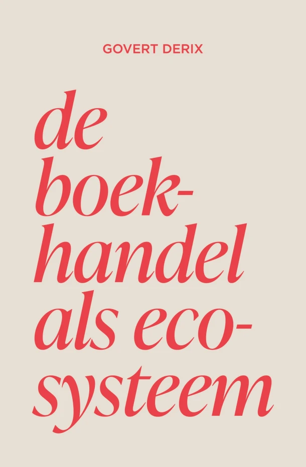 De boekhandel als ecosyteem – Govert Derix – boek cover