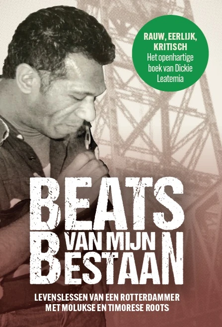 Beats van mijn bestaan – Dickie Leatemia – boek cover