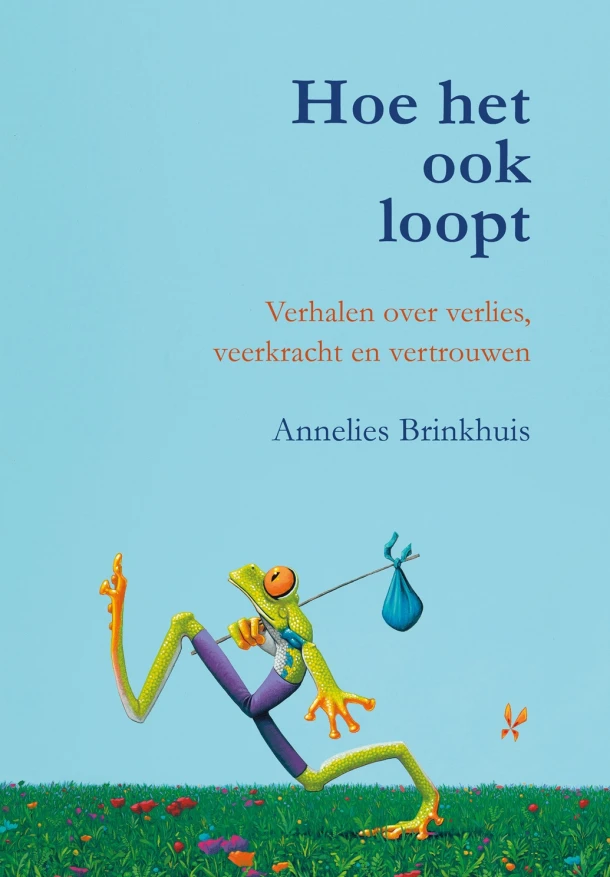 Hoe het ook loopt – Annelies Brinkhuis – boek cover