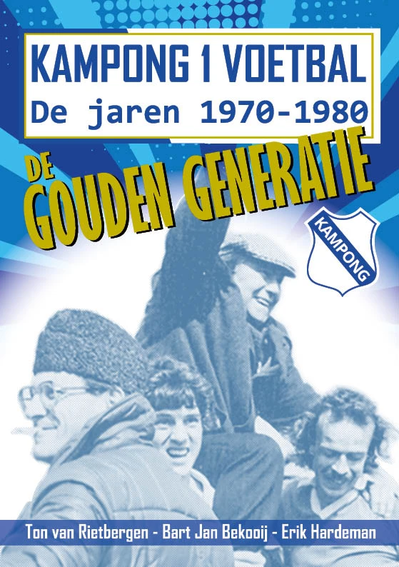 De gouden generatie – Ton van Rietbergen – boek cover