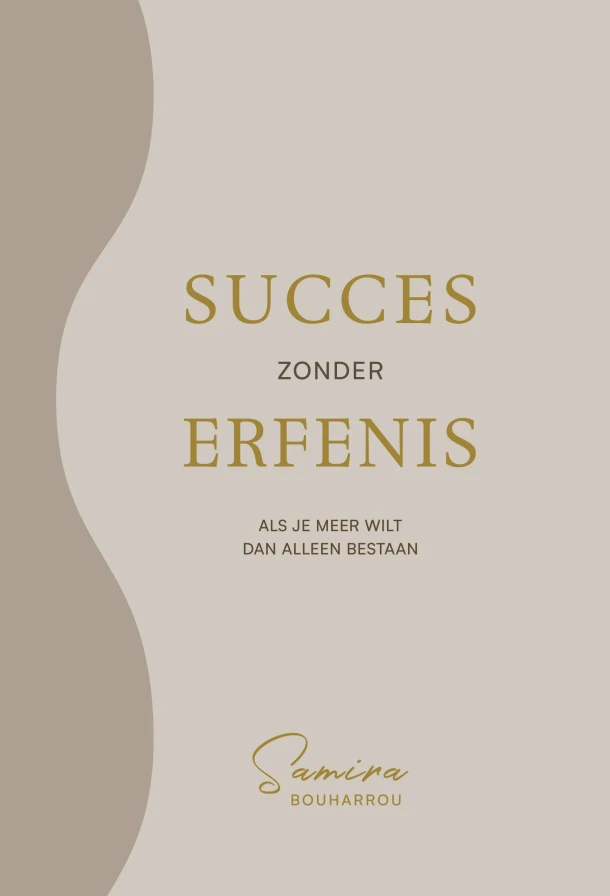 Succes zonder Erfenis – Samira Bouharrou – boek cover