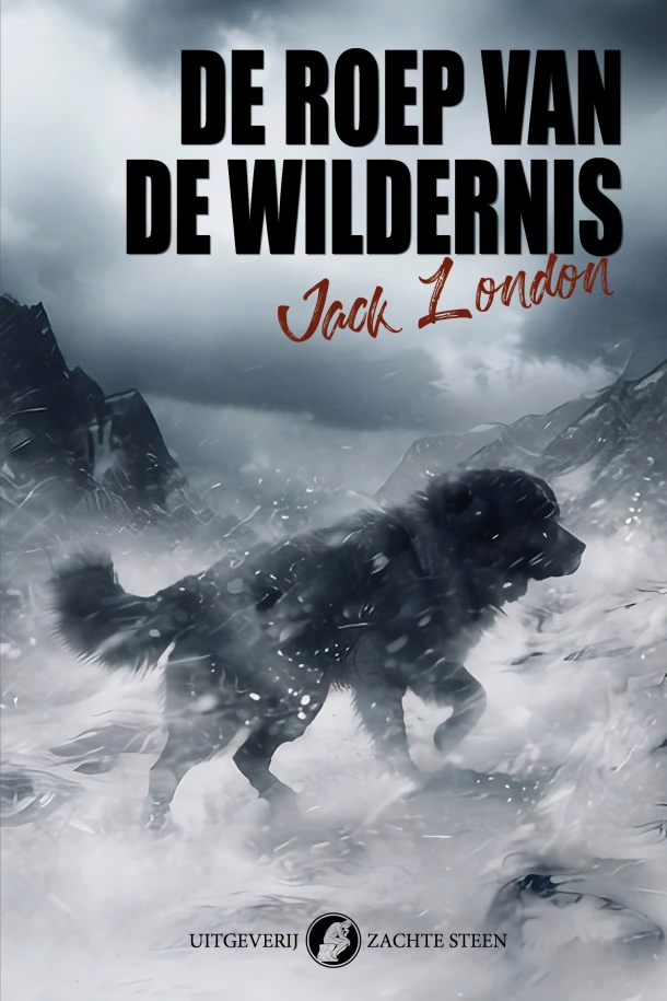 De roep van de wildernis - The call of the wild – Jack London – boek cover