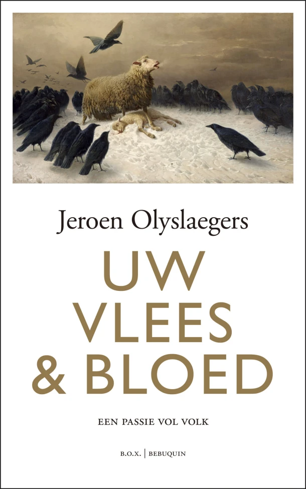 Uw vlees & bloed – Jeroen Olyslaegers – boek cover