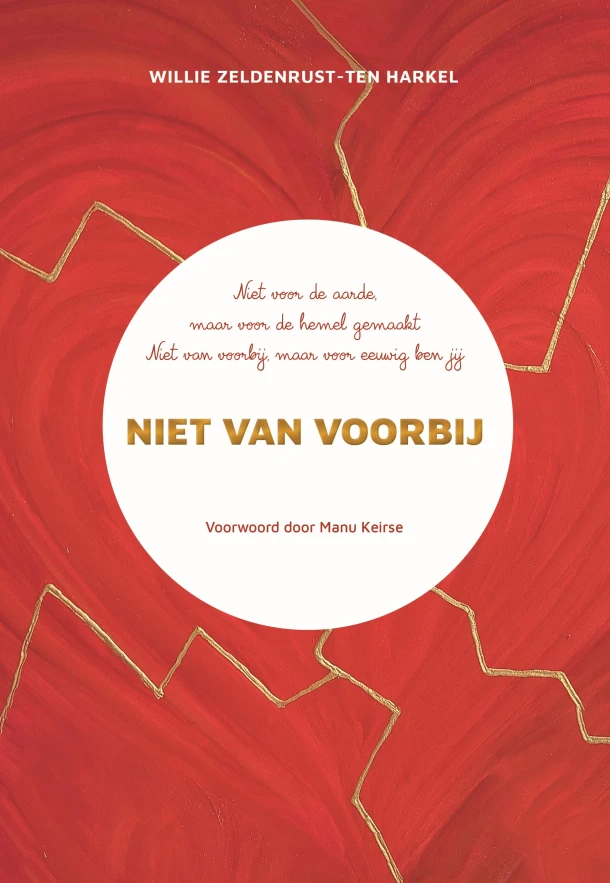 Niet van voorbij – Willie Zeldenrust-ten Harkel – boek cover