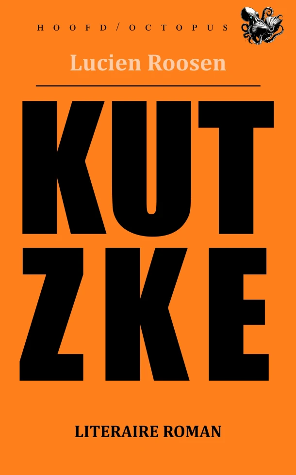 KUTZKE – Lucien Roosen – boek cover