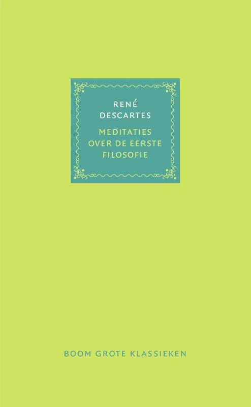 Meditaties over de eerste filosofie – René Descartes – boek cover