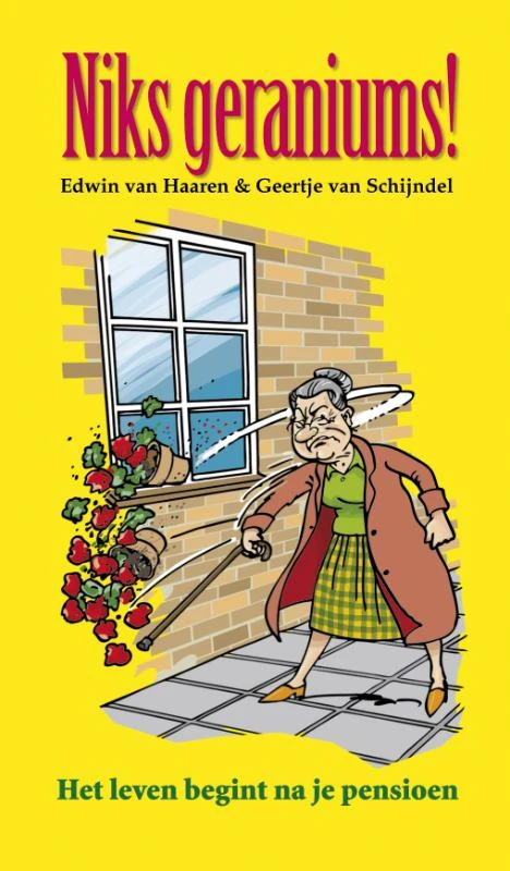 Niks geraniums! – boek cover
