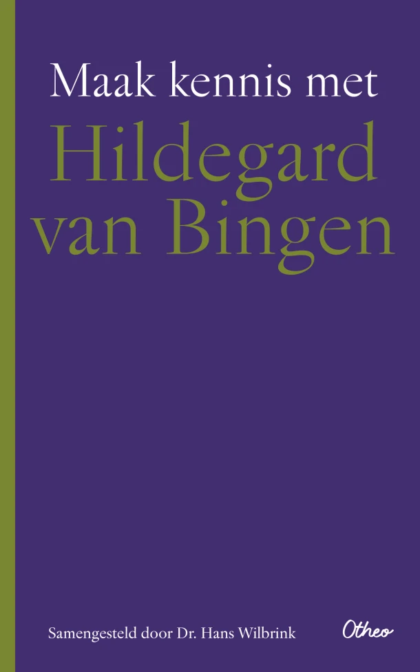 Maak kennis met Hildegard van Bingen – Hans Wilbrink – boek cover