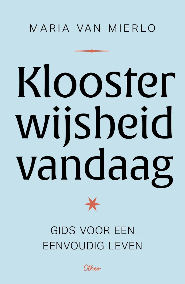 Kloosterwijsheid vandaag – Maria van Mierlo – boek cover