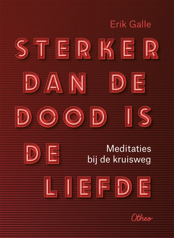 Sterker dan de dood is de liefde – Erik Galle – boek cover