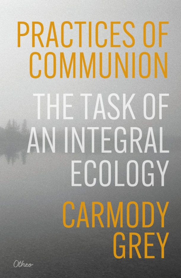Practices of Communion – Carmody Grey – boek cover