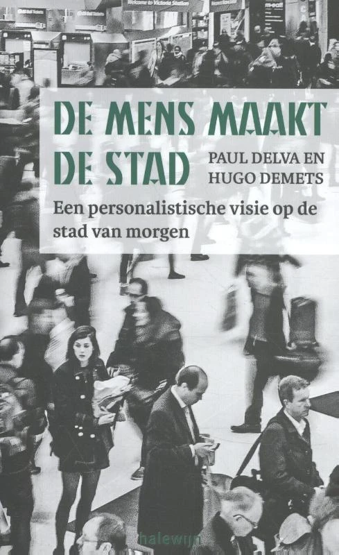 De mens maakt de stad – Paul Delva – boek cover