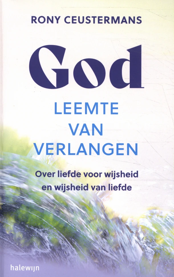 God, leemte van verlangen – Rony Ceustermans – boek cover