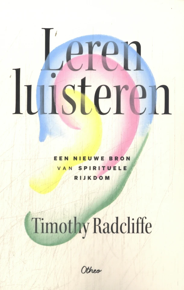 Leren luisteren – Timothy Radcliffe – boek cover