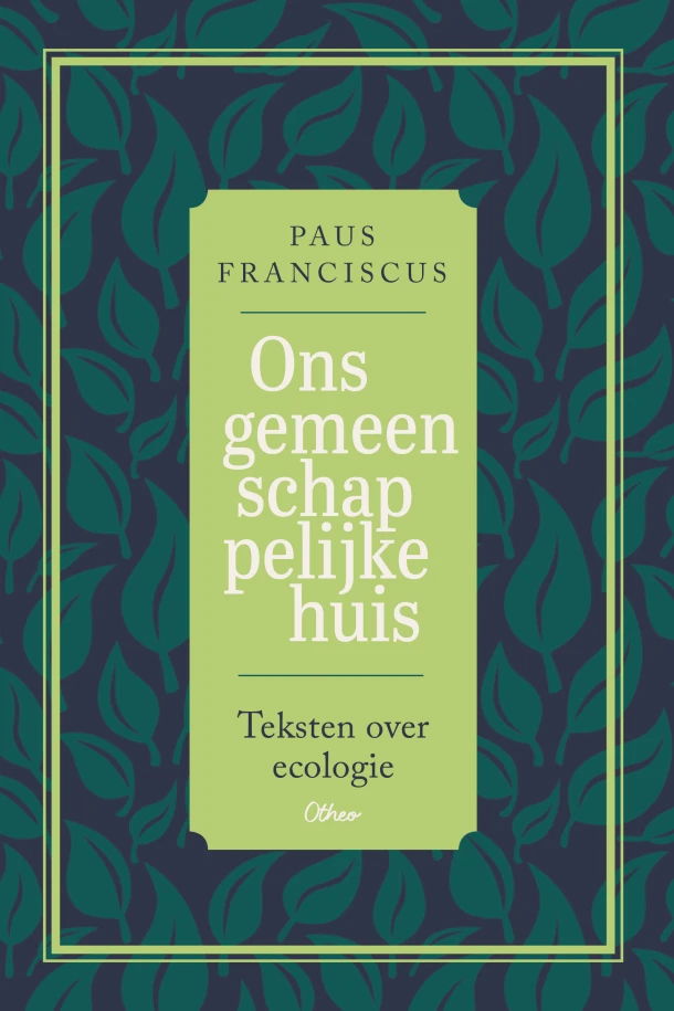 Ons gemeenschappelijke huis – Paus Franciscus – boek cover