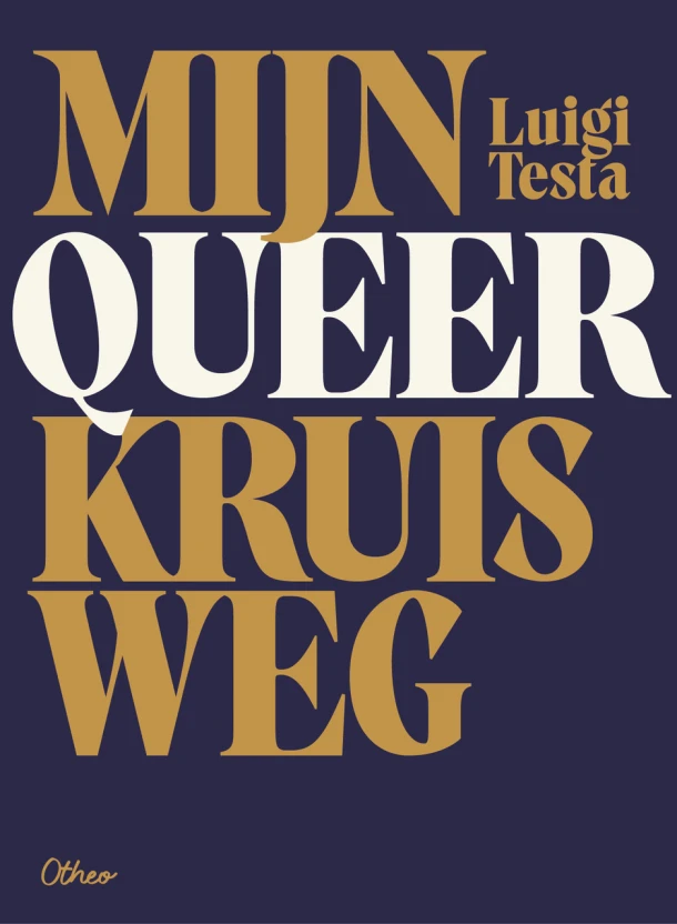 Mijn queer kruisweg – Luigi Testa – boek cover