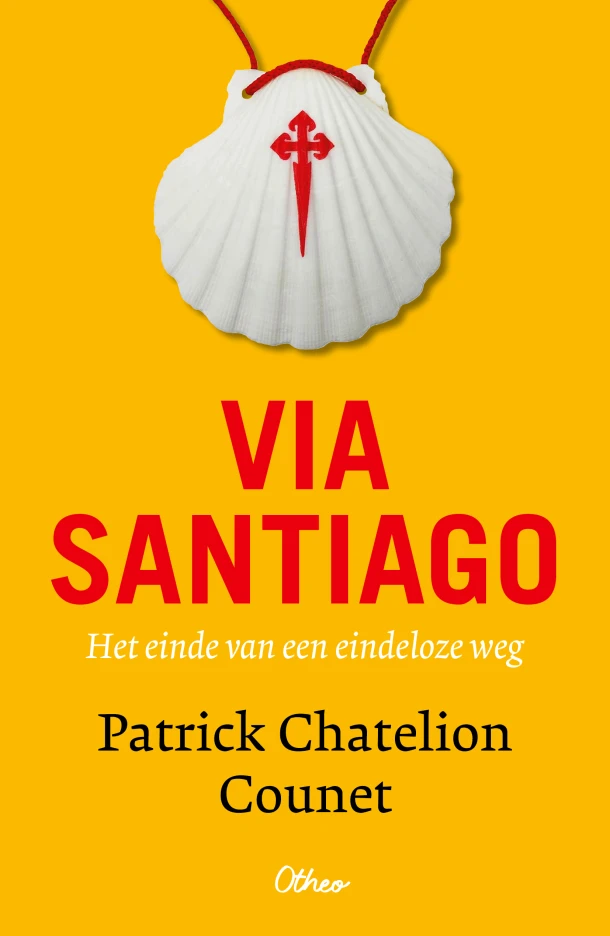 Via Santiago – Patrick Chatelion Counet – boek cover
