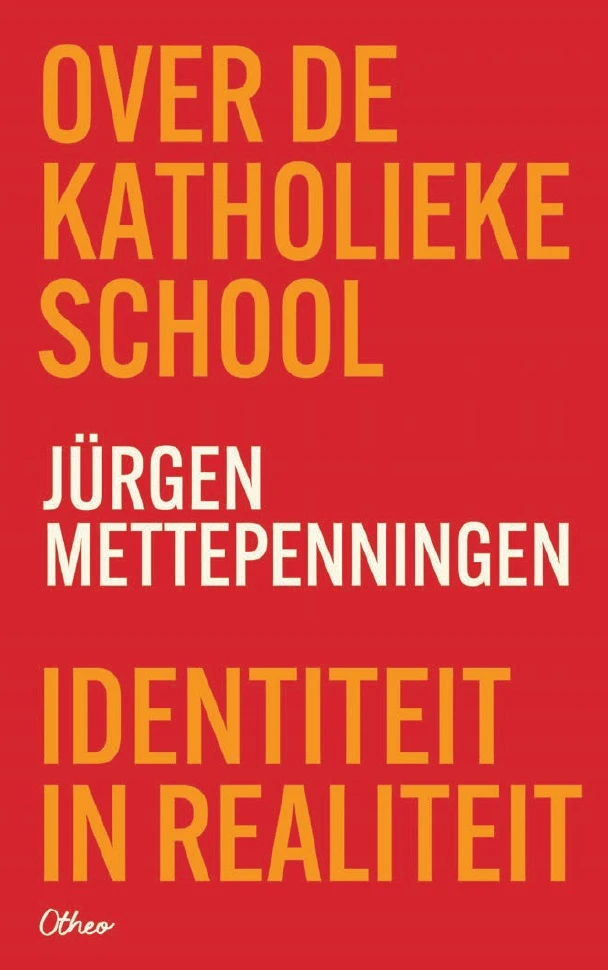 Over de katholieke school – Jürgen Mettepenningen – boek cover