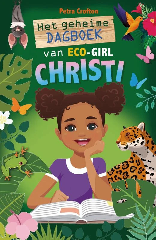 Het geheime dagboek van eco-girl Christi – Petra Crofton – boek cover