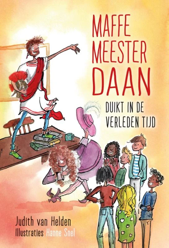 Maffe meester Daan duikt in de verleden tijd – Judith van Helden – boek cover