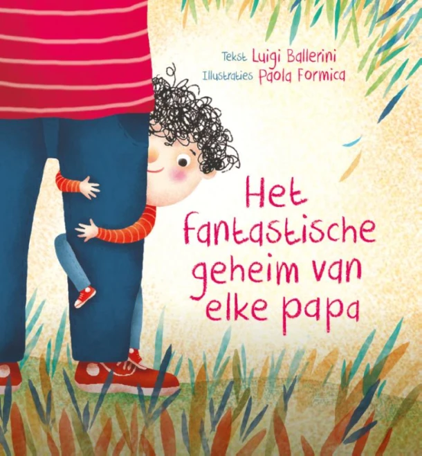 Het fantastische geheim van elke papa – Luigi Ballerini – boek cover