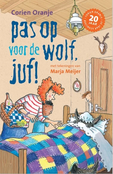 Pas op voor de wolf, juf! – Corien Oranje – boek cover