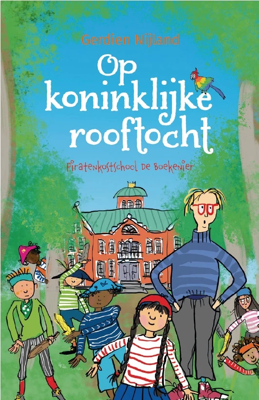 Op koninklijke rooftocht – Gerdien Nijland – boek cover