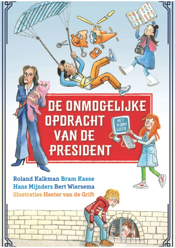 De onmogelijke opdracht van de president – Roland Kalkman – boek cover
