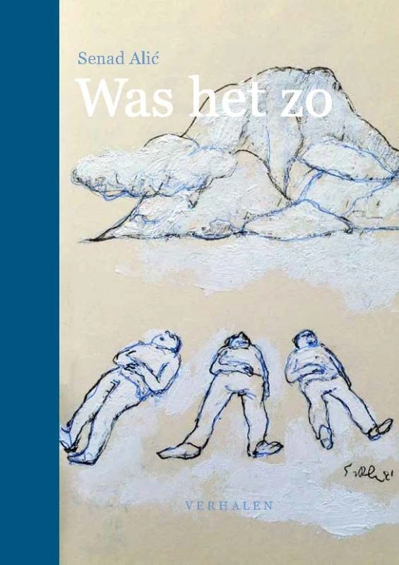 Was het zo – Senad Alic – boek cover