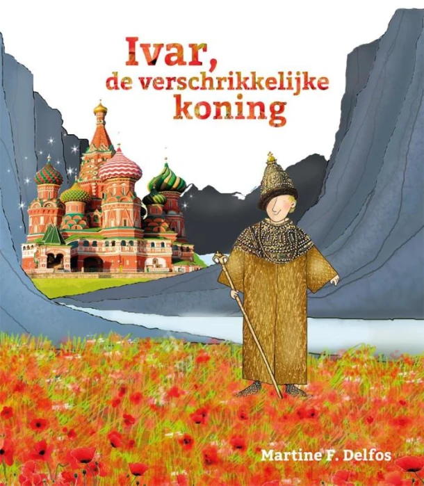 Ivar, de verschrikkelijke koning – Martine Delfos – boek cover