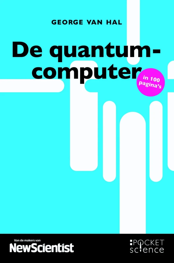 De quantumcomputer – George van Hal – boek cover