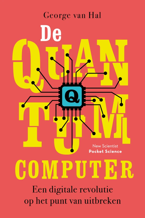 De quantumcomputer – George van Hal – boek cover