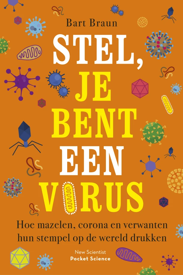 Stel, je bent een virus – Bart Braun – boek cover