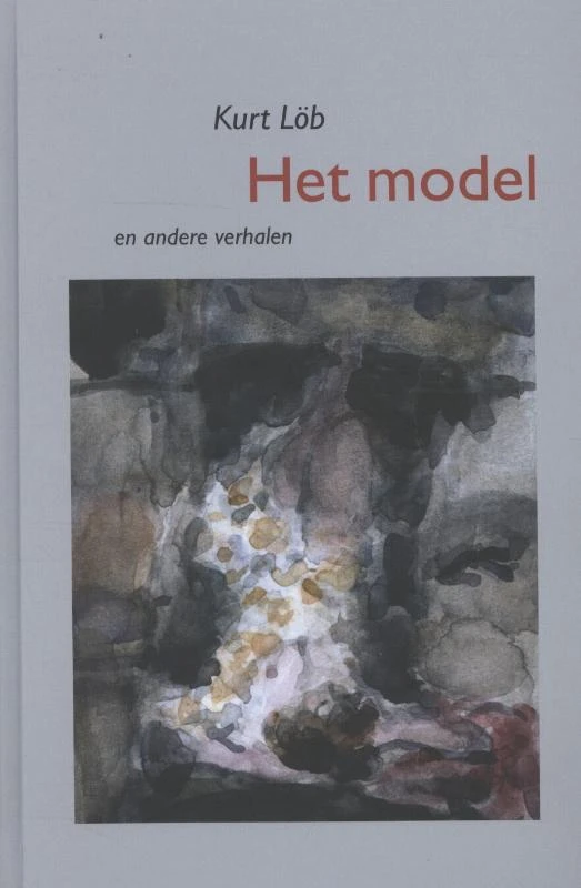 Het model en andere verhalen – Kurt Lob – boek cover