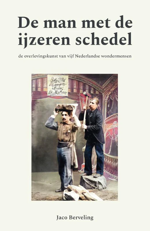 De man met de ijzeren schedel – Jaco Berveling – boek cover