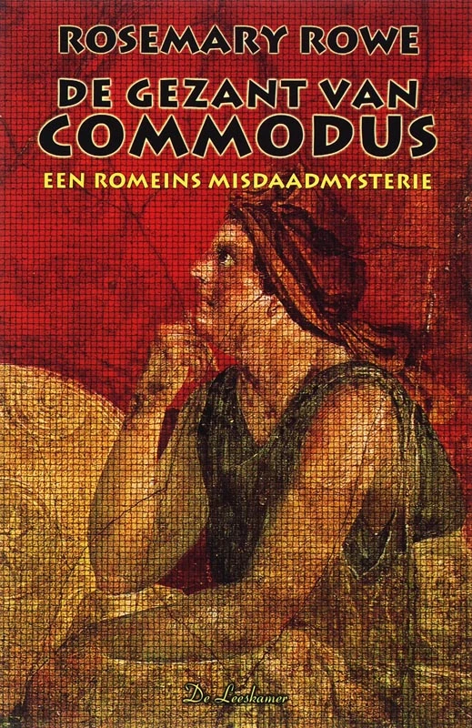 De gezant van Commodus – Rosemary Rowe – boek cover