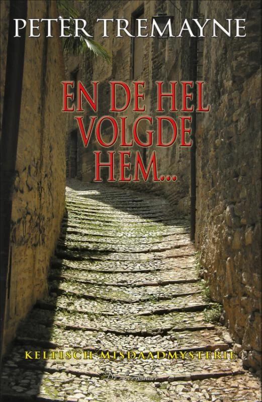 En de hel volgde hem... – Peter Tremayne – boek cover