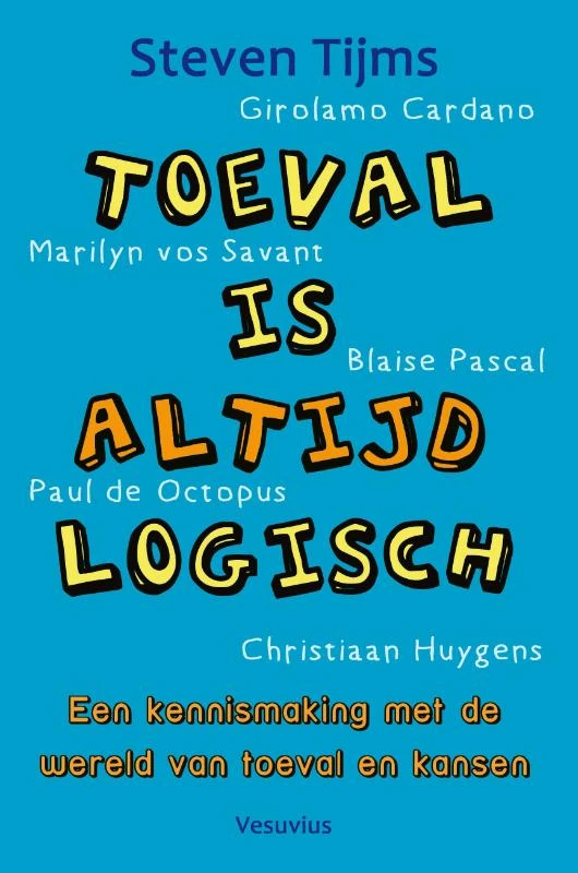 Toeval is altijd logisch – Steven Tijms – boek cover
