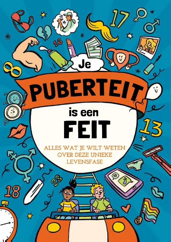 Je puberteit is een feit