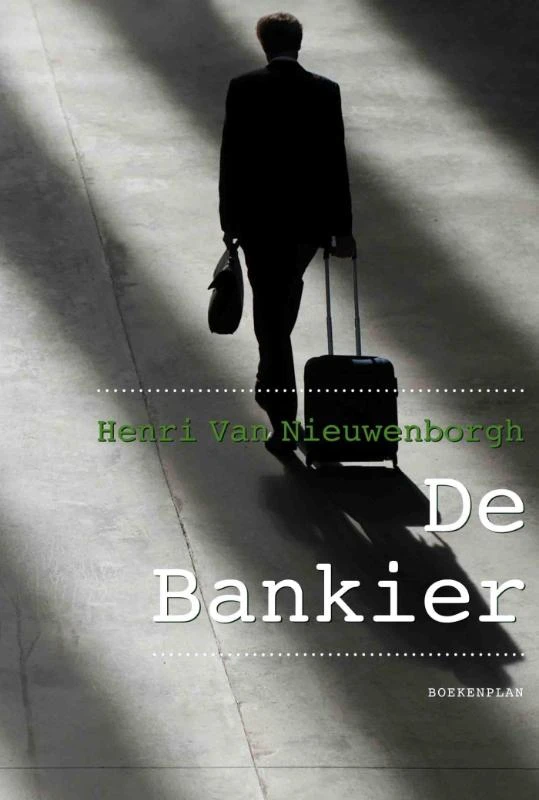 De bankier – Henri Van Nieuwenborgh – boek cover