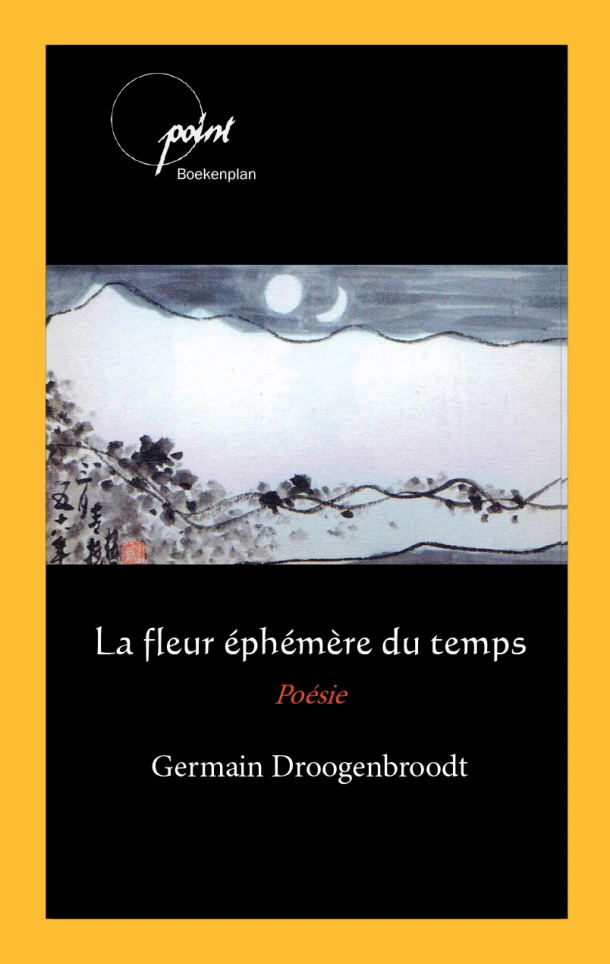 La fleur éphémère du temps – Germain Droogenbroodt – boek cover